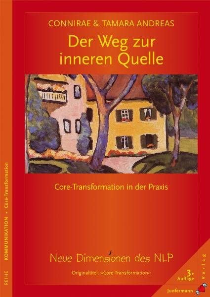 Buch: Aus der inneren Quelle - Core Transformation in der Praxis